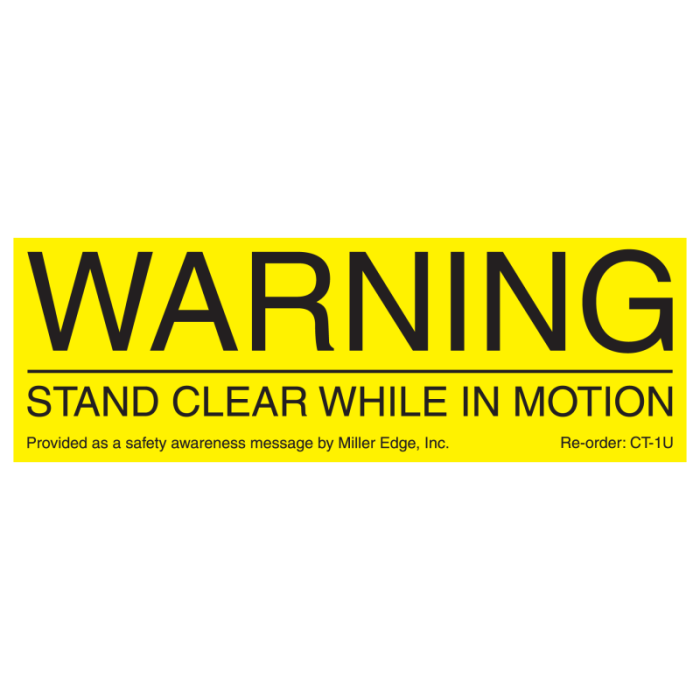 CT-1U - “Warning: Stand Clear When in Motion” labels, 6"x2", 100 pack